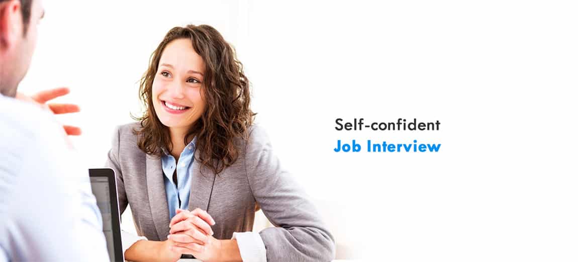 Get Self-confidence for Job Interviews Now